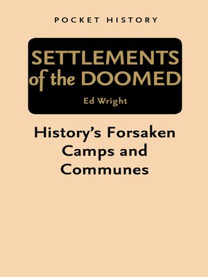 cover image of Pocket History: Settlements of the Doomed